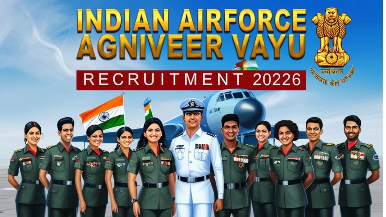 Agniveer Vayu INTAKE 01/2026 Recruitment | भारतीय वायुसेना में अग्निवीर पदों पर निकली वैकेंसी ,जाने योग्यता 