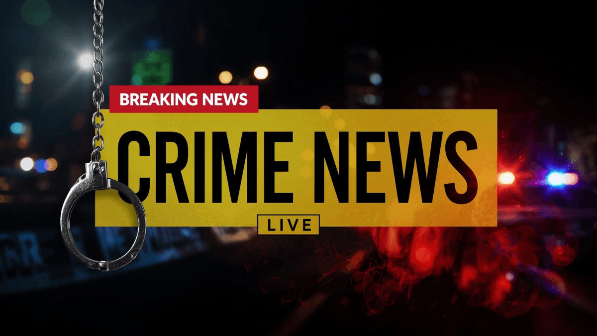 Top 100 Crime News Live Updates: पूरे भारत में हत्या, लूट, साइबर फ्रॉड और पुलिस एक्शन की हर बड़ी खबर अभी पढ़ें!