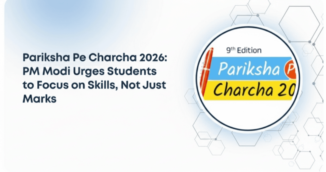 Pariksha Pe Charcha 2026: परीक्षा से पहले PM मोदी का मंत्र, टेंशन नहीं बैलेंस ज़रूरी!