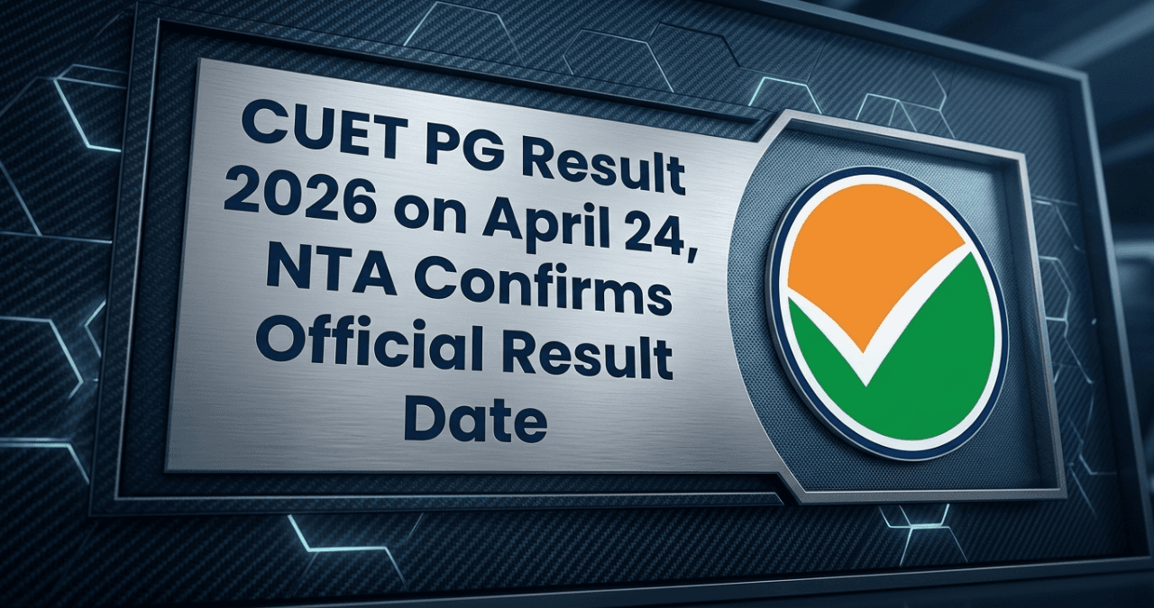 NTA CUET PG 2026 Result: आज आएगा CUET PG रिजल्ट! 198 यूनिवर्सिटी में एडमिशन का रास्ता खुलेगा